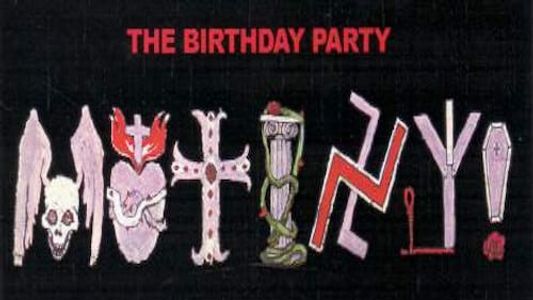 Mutiny! The Last Birthday Party