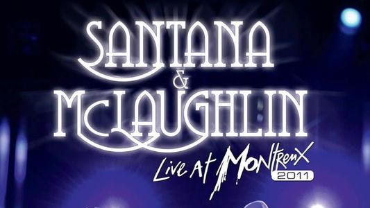 Carlos Santana & McLaughlin - Live at Montreux