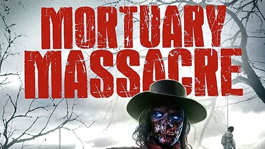 Mortuary Massacre