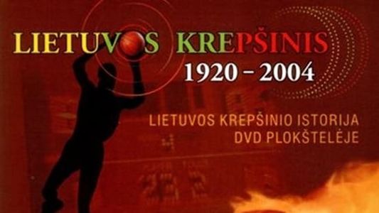 Lietuvos Krepšinis 1920-2004