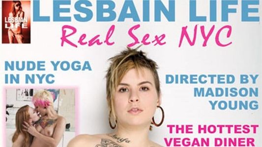 Lesbian Life: Real Sex NYC