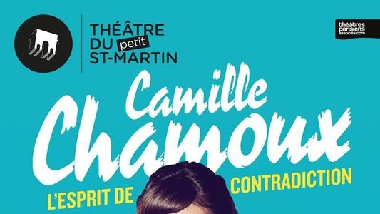 Camille Chamoux - L'esprit De Contradictions