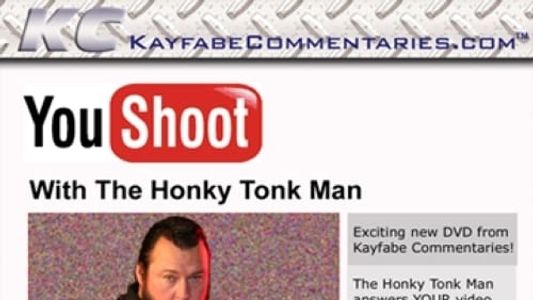 YouShoot: Honky Tonk Man