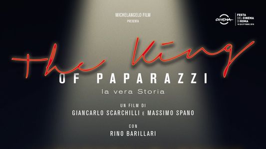 The King of Paparazzi - La vera storia