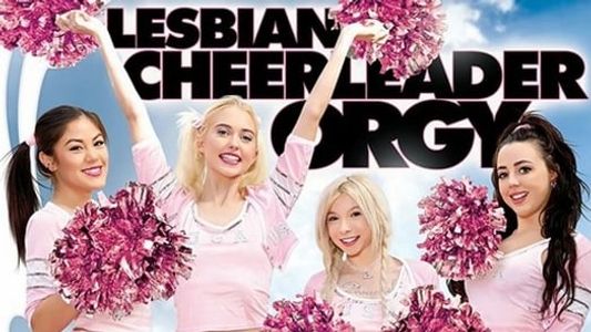 Lesbian Cheerleader Orgy