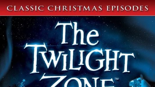 Image The Twilight Zone Christmas Classics