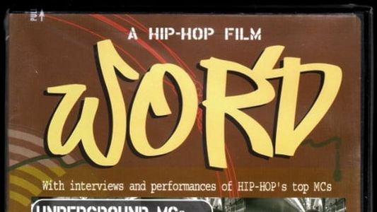 Word: A Hip-Hop Film