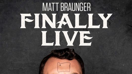Matt Braunger: Finally Live in Portland