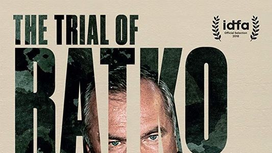 Image The Trial of Ratko Mladic