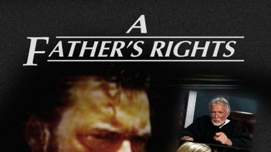 A Father's Rights