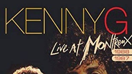 Kenny G - Live at Montreux