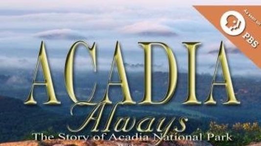 Acadia Always