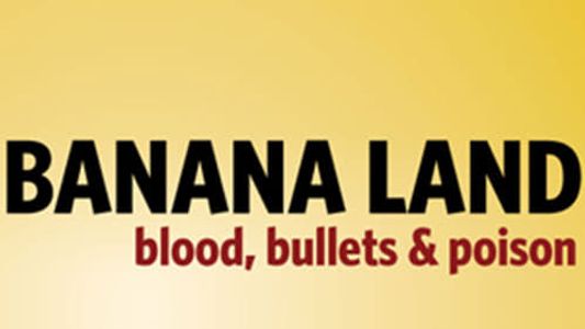 Image Bananaland: Blood, Bullets & Poison