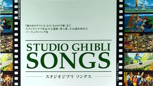 The Songs of Studio Ghibli
