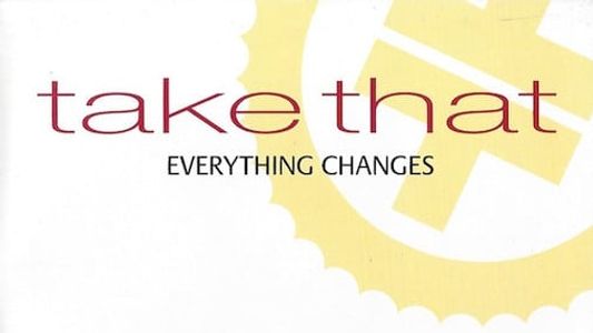 Take That: Everything Changes