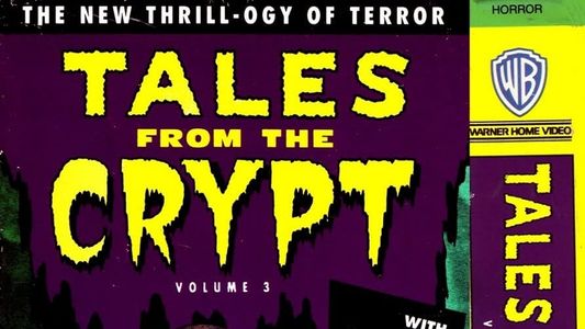 Tales from the Crypt Volume 3