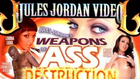 Weapons of Ass Destruction 6