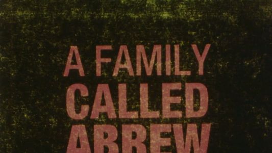 A Family Called Abrew