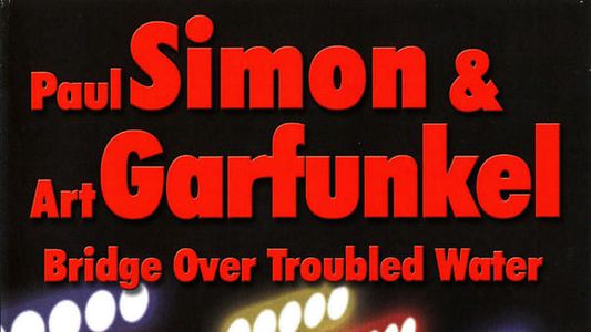 Paul Simon & Art Garfunkel ‎– Bridge Over Troubled Water