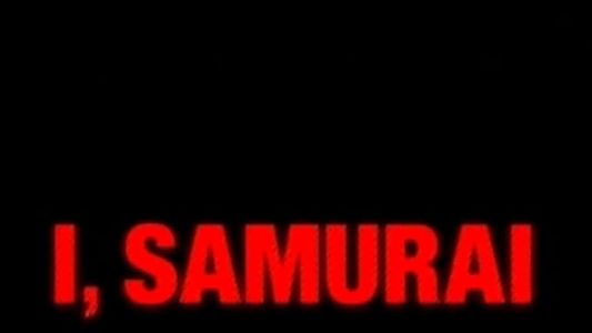 I, Samurai