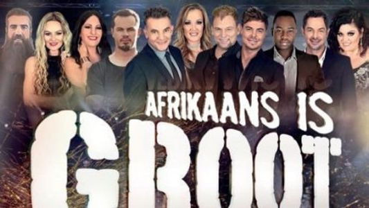 Image Afrikaans Is Groot 2018