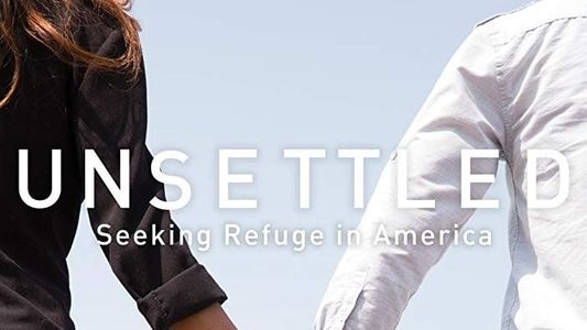 Image Unsettled: Seeking Refuge in America