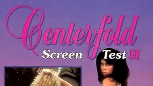 Centerfold Screen Test 2