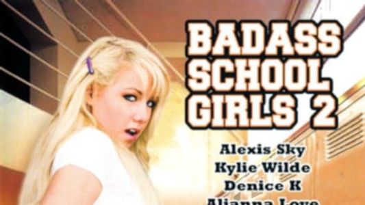 Badass School Girls 2