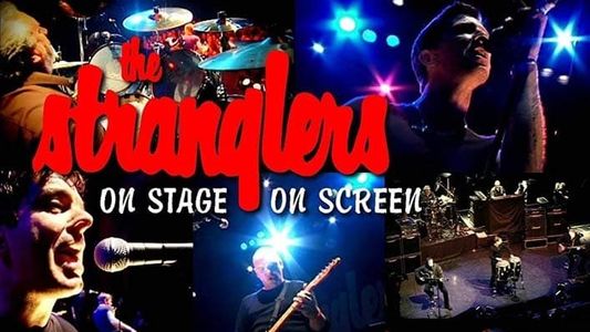 The Stranglers: On Stage On Screen