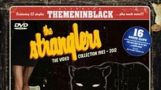 The Stranglers: Never To Look Back - The Video Collection 1983-2012