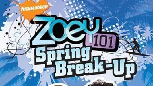 Zoey 101: Spring Break-Up