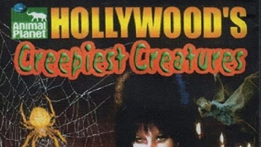 Hollywood's Creepiest Creatures