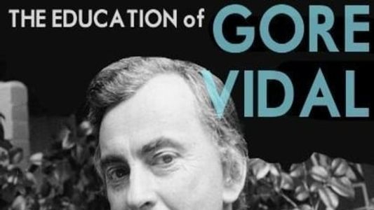 The Education of Gore Vidal