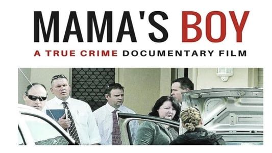 Image Mama's Boy - A True Crime Documentary