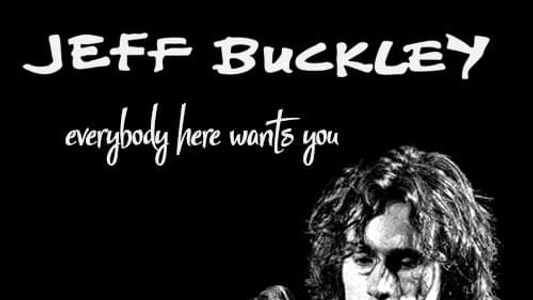 Image Jeff Buckley: Everybody Here Wants You