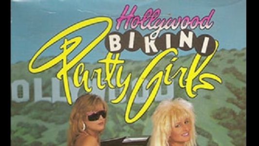 Hollywood Bikini Party Girls