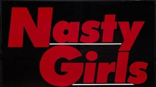 Nasty Girls