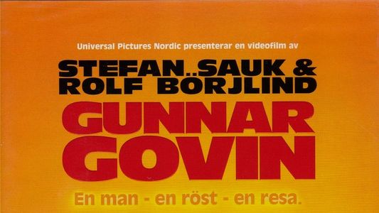 Gunnar Govin - en man, en röst, en resa