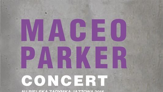 Maceo Parker - Bielska Zadymka Jazzowa 2016