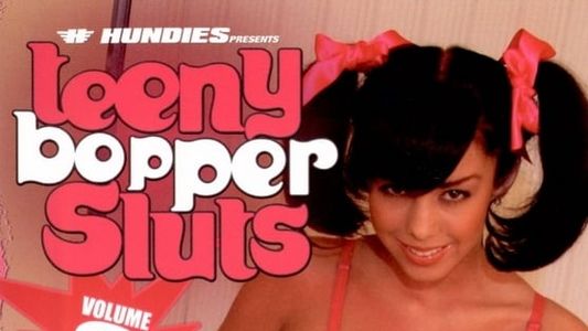 Teeny Bopper Sluts 2