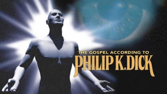 Image The Gospel According to Philip K. Dick
