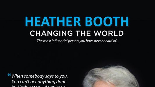 Heather Booth: Changing the World