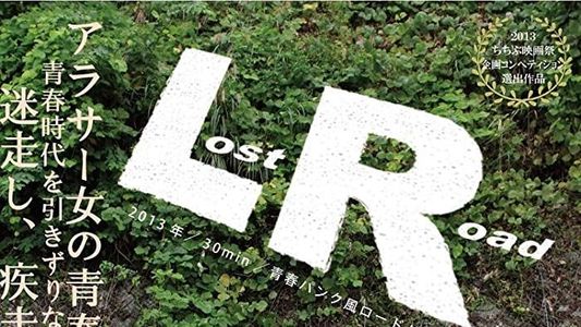 LR Lost Road