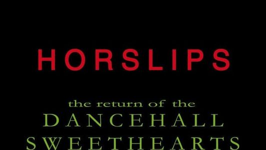 Horslips: Return of the Dancehall Sweethearts