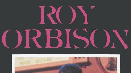 Roy Orbison Live In Texas