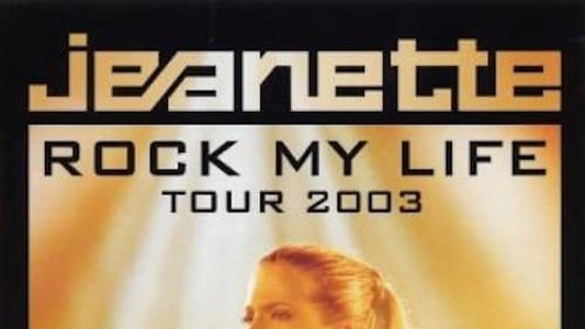 Jeanette - Rock My Life Tour 2003
