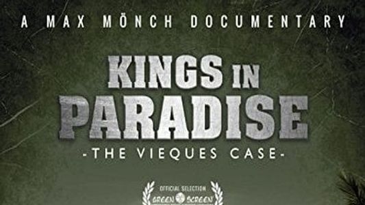 Image Kings in Paradise: The Vieques Case