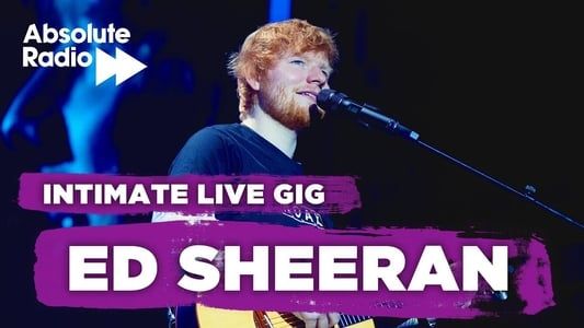 Ed Sheeran: Live at Islington Assembly Hall 2018