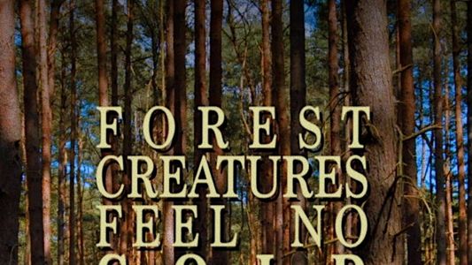 Forest Creatures Feel No Cold
