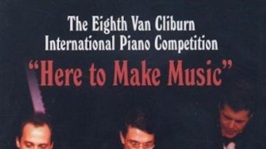 Eighth Van Cliburn International Piano Competition: Here to Make Music 1989